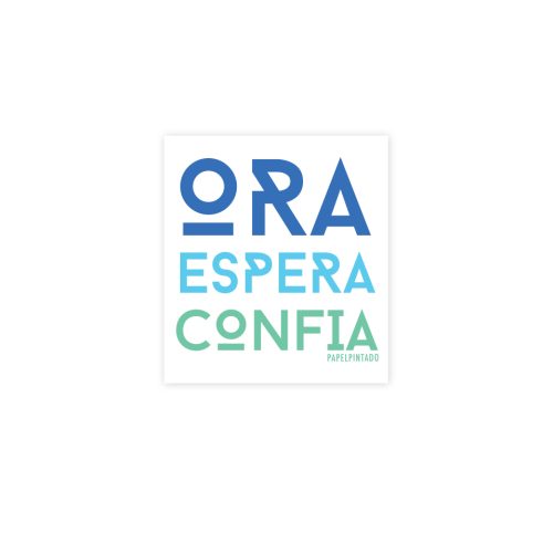 STICKER ORA ESPERA CONFIA