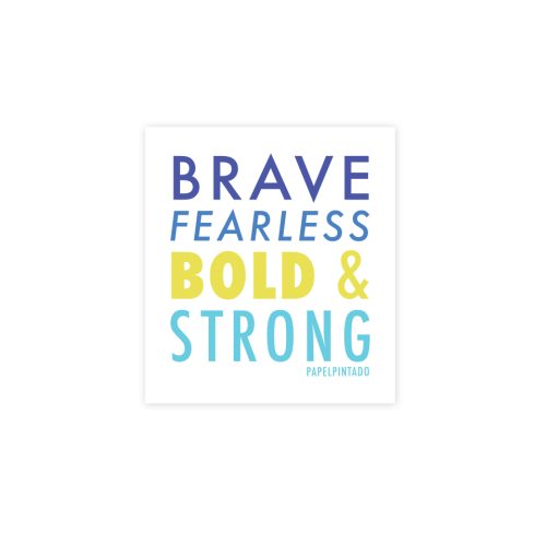 Sticker Brave, fearless