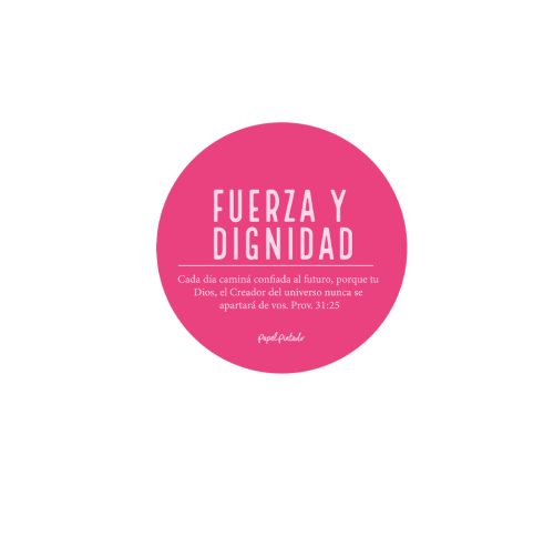 Sticker Fuerza y dignidad (redonda)