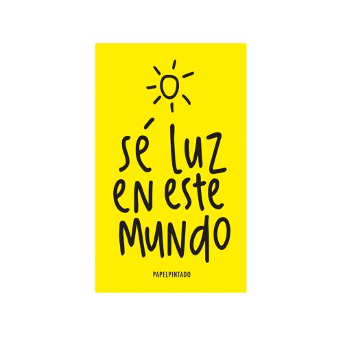 Sticker Sé luz en este mundo