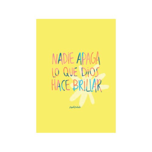 Tarjeta Nadie apaga lo que Dios hace brillar