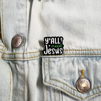 Pin Y'all need Jesus