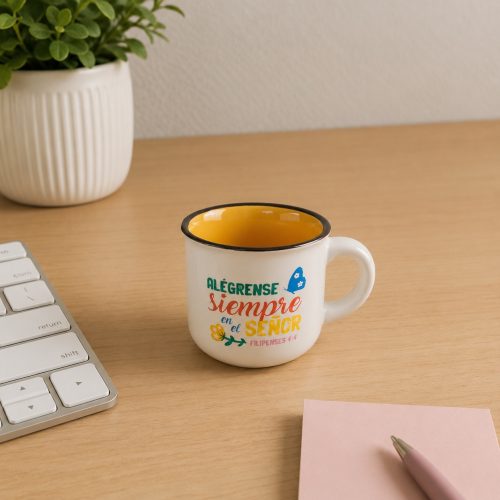 Taza mini, Alégrense siempre